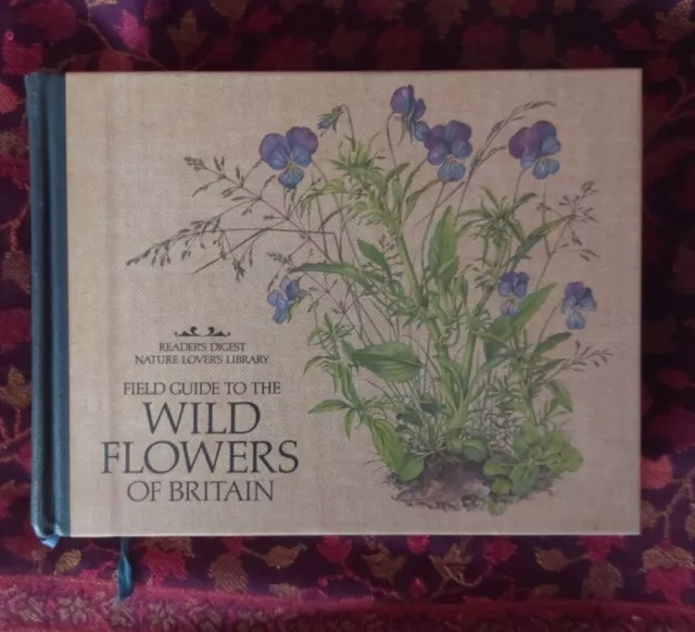 Hardback Readers Digest Field Guide to the Wild Flowers of Britain
