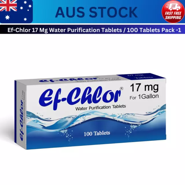 Ef-Chlor 17 Mg Water Purification Tablets 100 Tablets Pack -1 Tablet Purifies