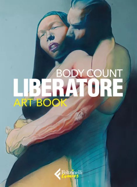 Liberatore. Body count. Ediz. a colori - Liberatore Tanino