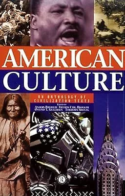 American Culture: An Anthology of Civilization Texts, , Used; Good Book