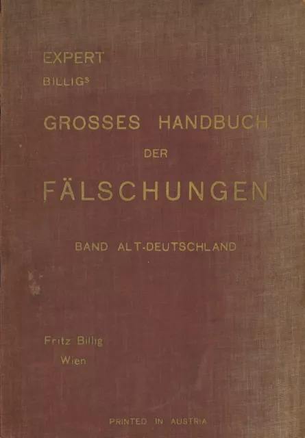 Billig’s Grosses Handbuch der Fälschungen. Band Altdeutschland