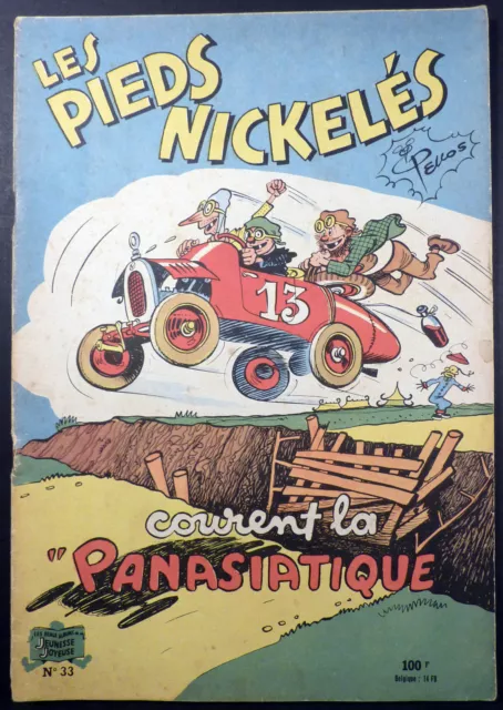 Pieds Nickelés 33 Courent la Panasiatique Pellos Ed. SPE  Années 1960 TBE