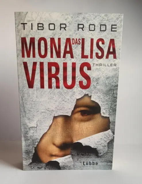Das Mona-Lisa-Virus: Thriller von Rode, Tibor | Buch | Zustand gut