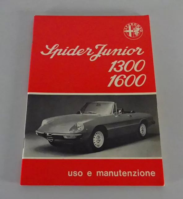 Uso e Manutenzione Alfa Romeo Spider Junior 1300 / 1600 Fastback Stato 10/1976