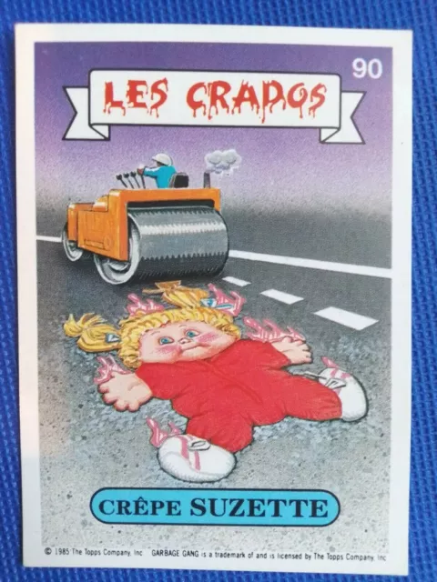 Les Crados / Carte numéro 90 / French Garbage pail kids.