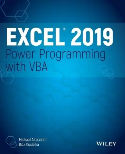 Dick Kusleika Michael Alexander Excel 2019 Power Programming with VBA (Poche)