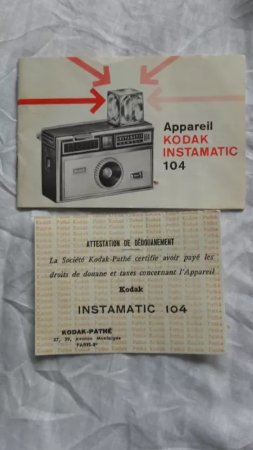 brochure Kodak instamatic 104 , avec carte de dèdouanement