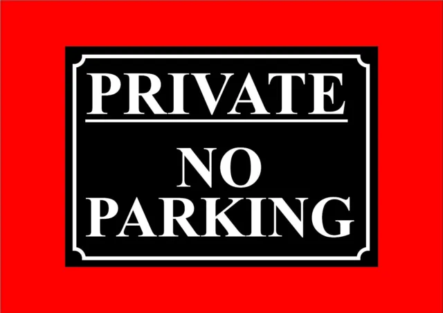 PRIVATE NO PARKING sign or sticker driveway garage kerb property car park works