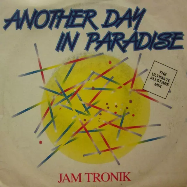 Jam Tronik(7" Vinyl)Another Day In Paradise-Debut-DEBT 3093-65-VG+/Ex