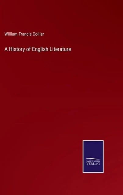 A History of English Literature by William Francis Collier Hardcover Book