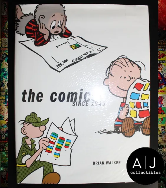 The Comics: Since 1945 by Brian Walker (Hard cover)