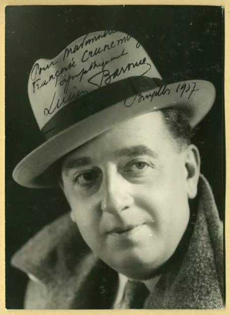 Lucien Baroux (1888-1968) - Acteur - Jolie photo dédicacée - Bruxelles 1937