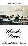 Theodor Storm - Leben und Werk von Laage, Karl Ernst | Buch | Zustand gut
