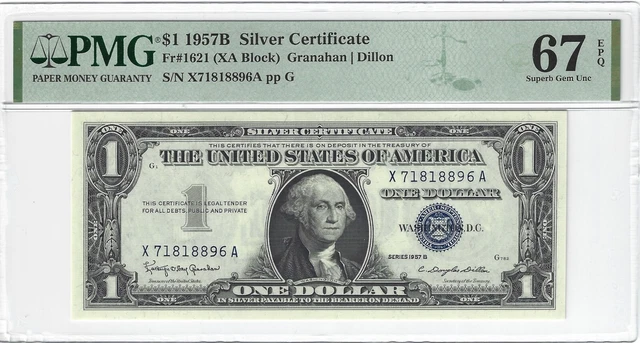 Fr.1621 1957B $1 Silver Certificate Granahan/Dillon XA Block PMG 67EPQ SUPERB