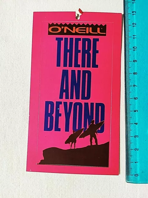 ADESIVO O'NEILL THERE AND BEYOND STICKER AUTOCOLLANT VINTAGE 80s ORIGINAL