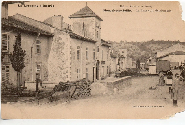 MONCEL SUR SEILLE - Meurthe & Moselle - CPA 54 - Place et Gendarmerie