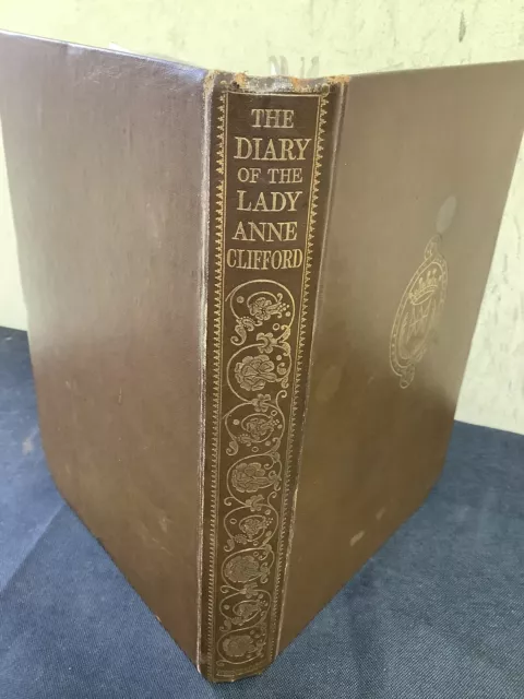 * Good 1st Edition 1923 The Diary Of The Lady Anne Clifford Sackville-West HB