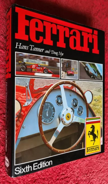 FERRARI SIXTH EDITION by HANS TANNER with DOUG NYE VGC