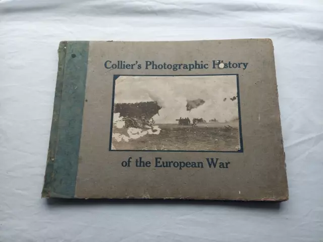 Antique Colliers New Photographic History of the European War Published 1917 WWI