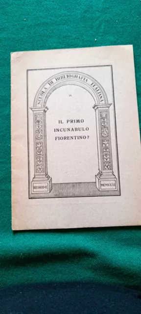 Bibliografia, Incunaboli, Firenze, edizione del 1934