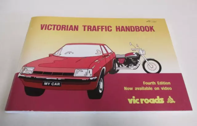 Victorian Traffic Handbook - Vic Roads - 4th Edition - Rules - 94 Pages - 1994