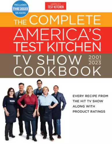 The Complete Americas Test Kitchen TV Show Cookbook 20012023:  - VERY GOOD