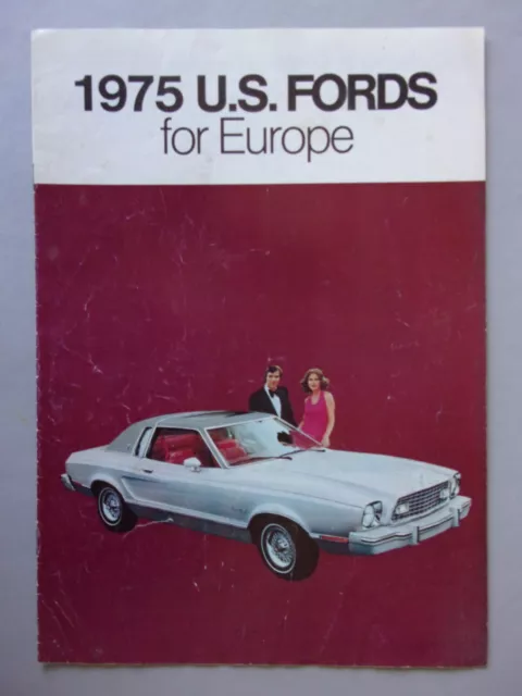 FORD USA CARS IN EUROPE orig 1975 UK Mkt Sales Brochure - Mustang LTD Cougar etc