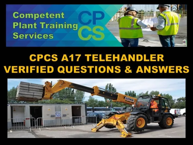 CPCS A17 Telehandler Telescopic Fork Lift Theory Test Questions & Answers