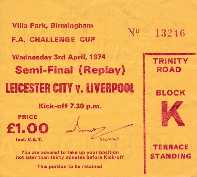 TICKET: FA CUP SEMI FINAL 1974 REPLAY Leicester City v Liverpool