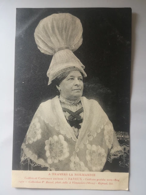 CPA - 14 - Coiffes et Costumes anciens - BAYEUX - Coiffure portée vers 1804