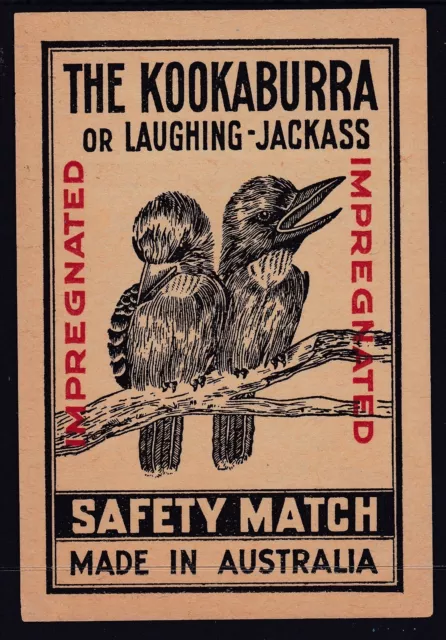 The Kookaburra Safety Matches Matchbox Label Made In Australia - Brand New #21