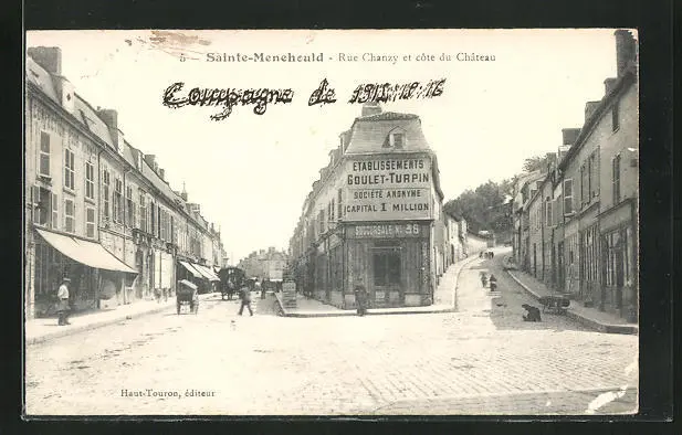 CPA Sainte-Menehould, Rue Chanzy et cote du Chateau