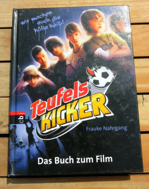 Teufelskicker - Das Buch zum Film von Frauke Nahrgang