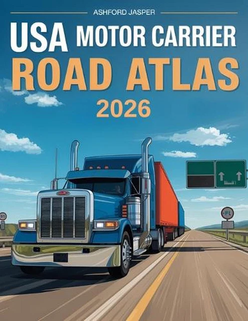 USA MOTOR CARRIER Road Atlas 2026 DOT Compliant Interstate Trucking USA Motor Carrier Road Atlas 2026 DOT Compliant