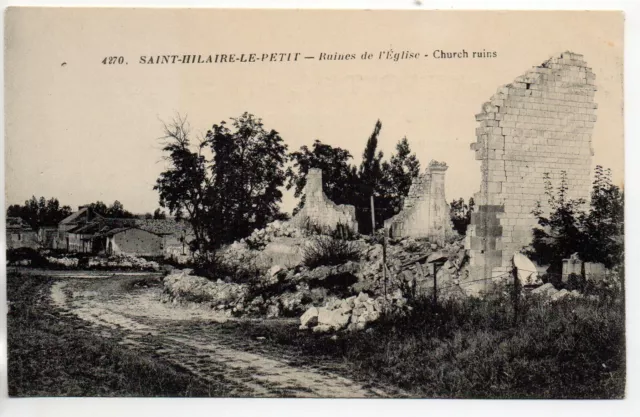 SAINT HILAIRE LE PETIT - Marne - CPA 51 - Les ruines de l'église - guerre