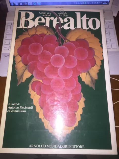 BEREALTO i cento vini italiani scelti da La Gola Antonio Piccinardi Gianni Sassi