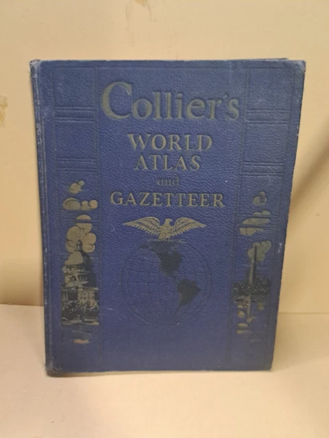 COLLIERS WORLD ATLAS AND GAZETTEER 1940 by P.F.COLLIER & SON CORPORATION of N.Y.