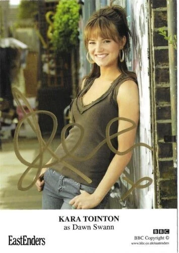 Kara Tointon - Dawn Swann - Eastenders - Cast Card - Hand SIgned - Undedicated