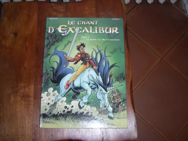 Le Chant D Excalibur Editions Soleil Tome 2 Eo De Arleston