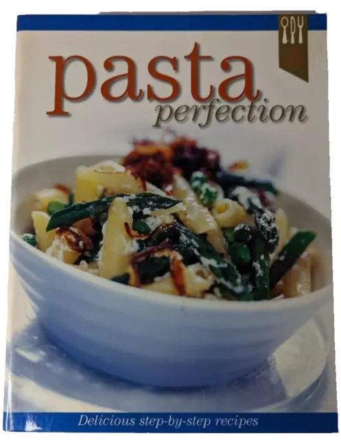 Pasta Perfection: Delicious Step-by-Step Recipes by Jody Vassallo | Cookbook