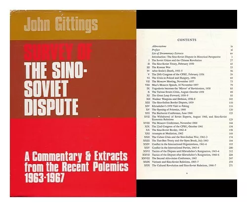 GITTINGS, JOHN Survey of the Sino-Soviet Dispute: a Commentary and Extracts from