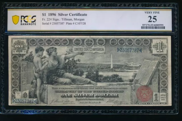 AC Fr 224 1896 $1 Silver Certificate EDUCATIONAL PCGS 25 comment