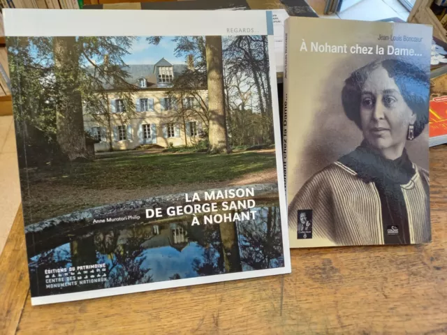 Lot de 2 livres La maison de George Sand à Nohant + à Nohant chez la dame...