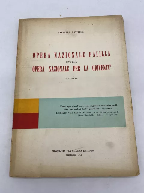 Raffaele Patitucci - Opera Nazionale Balilla Ovvero Opera Nazionale Per La Giov.