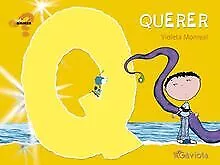 Querer (¿Qué sientes?) von Monreal  Violeta | Buch | Zustand sehr gut