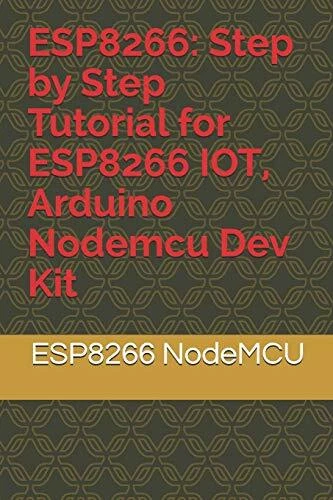 ESP8266 STEP by Step Tutorial for ESP8266 IOT Arduino Nodemcu D £10.09 ... image.
