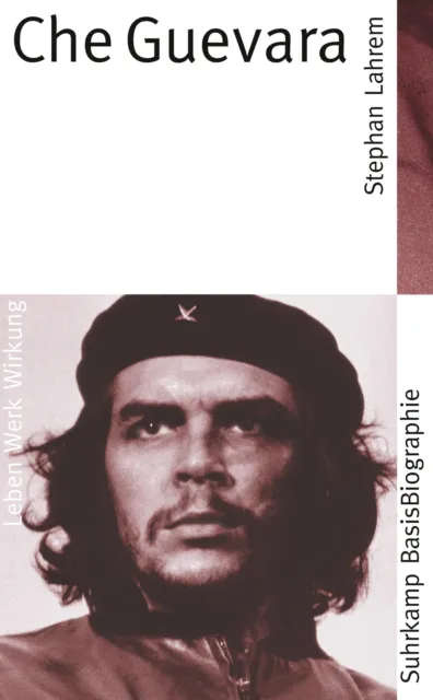 Stephan Lahrem / Che Guevara /  9783518182062