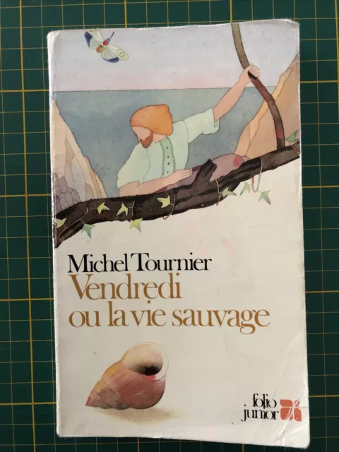 Michel Tournier Vendredi Ou La Vie Sauvage