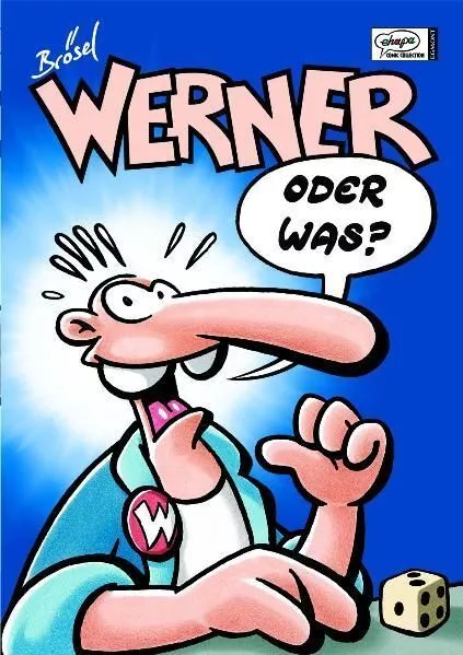 Brösel: Werner Teil: 1., Oder was? / Ehapa comic collection Werner Oder Was? Brö