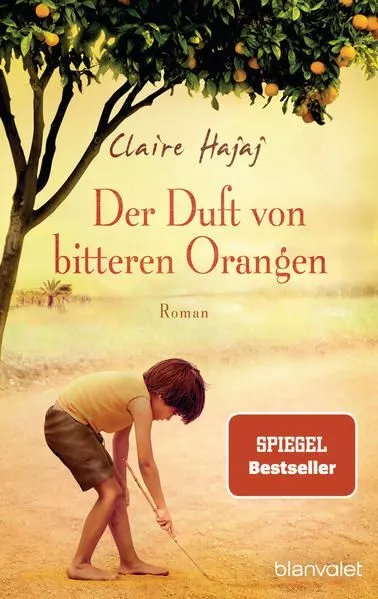 Der Duft von bitteren Orangen: Roman Hajaj, Claire und Karin Dufner: 1234805-2